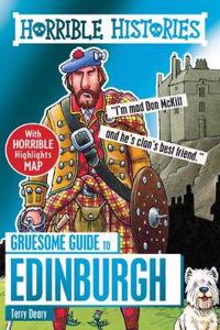 Gruesome Guide to Edinburgh