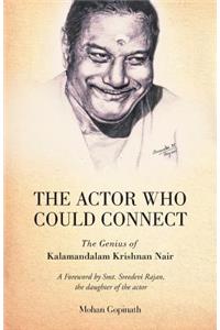 The Actor who could Connect