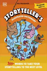 Mrs Wordsmith Storyteller's Illustrated Dictionary Ages 7-11 (Key Stage 2)