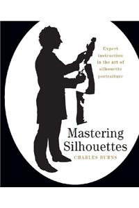 Mastering Silhouettes