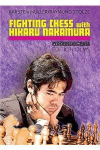 Fighting Chess with Hikaru Nakamura