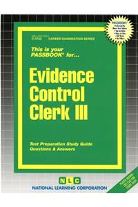 Evidence Control Clerk III