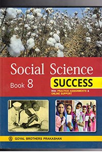 Social Science Success With Practice Assignments & Online Support Book 8 [Paperback] I L Wanchool