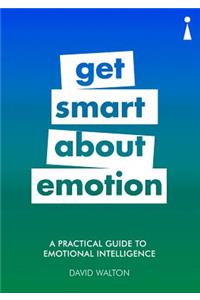 A Practical Guide to Emotional Intelligence