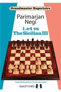 1.e4 vs The Sicilian III