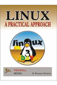 Linux -A Practical Approach