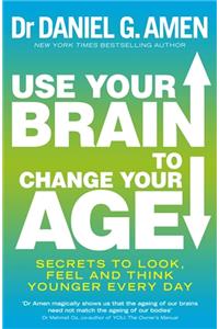 Use Your Brain to Change Your Age