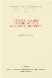 Abysmal Games in the Novels of Samuel Beckett