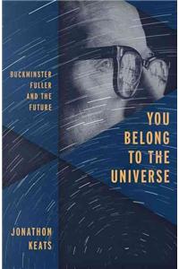 You Belong to the Universe