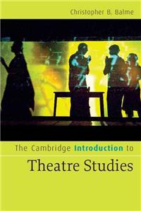 The Cambridge Introduction to Theatre Studies