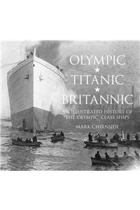 Olympic, Titanic, Britannic