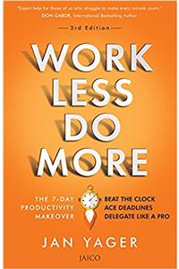 Work Less, Do More