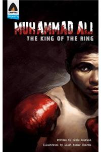 Muhammad Ali: The King of the Ring