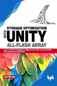 Storage Optimization with Unity All-Flash Array