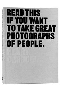 Read This If You Want to Take Great Photographs of People