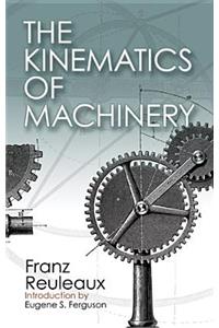 The Kinematics of Machinery