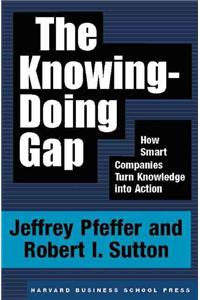 The Knowing-Doing Gap