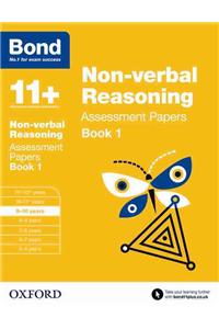 Bond 11+: Non-verbal Reasoning: Assessment Papers