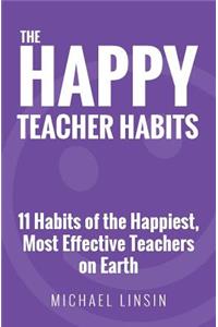 The Happy Teacher Habits