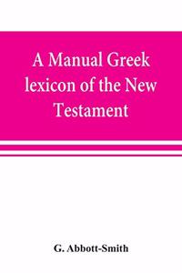 manual Greek lexicon of the New Testament