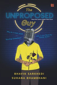 The Unproposed Guy