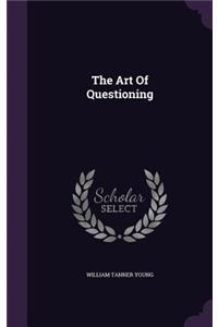 The Art Of Questioning