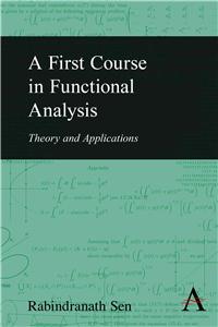 A First Course in Functional Analysis