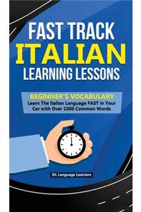 Fast Track Italian Learning Lessons - Beginner's Vocabulary