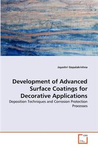 Development of Advanced Surface Coatings for Decorative Applications