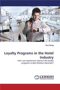 Loyalty Programs in the Hotel Industry