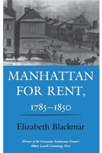 Manhattan for Rent, 1785 1850