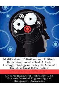 Modification of Position and Attitude Determination of a Test Article Through Photogrammetry to Account for Structural Deformation