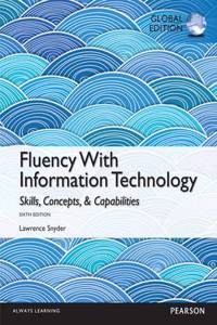 Fluency With Information Technology: Global Edition