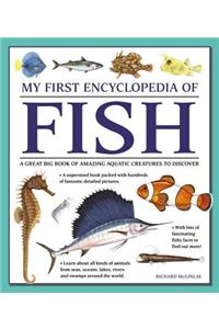 My First Encyclopedia of Fish