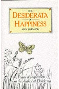 Desiderata of Happiness