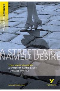 Streetcar Named Desire: York Notes Advanced