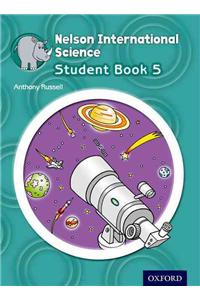 Nelson International Science Student Book 5