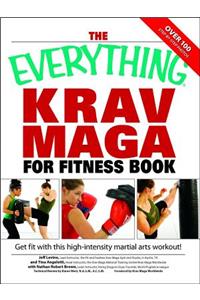 The Everything Krav Maga for Fitness Book