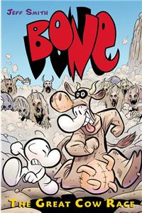 The Great Cow Race: A Graphic Novel (Bone #2)