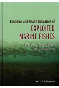 Condition and Health Indicators of Exploited Marine Fishes