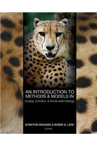 An Introduction to Methods & Models in Ecology, Evolution, & Conservation Biology