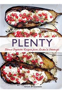 Plenty: Vibrant Vegetable Recipes from London's Ottolenghi (Vegetarian Cooking, Vegetable Cookbook, Vegetable Cooking)