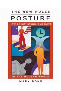 The New Rules of Posture