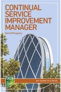 Continual Service Improvement Manager: Careers in It Service Management