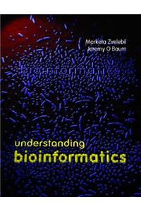 Understanding Bioinformatics