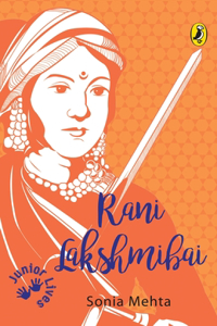 Rani Lakshmibai (Junior Lives)