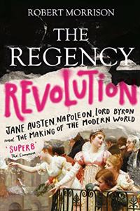 The Regency Revolution