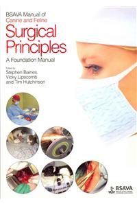 BSAVA Manual of Canine and Feline Surgical Principles