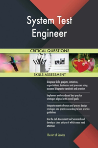 System Test Engineer Critical Questions Skills Assessment