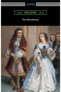 The Misanthrope (Translated by Henri Van Laun with an Introduction by Eleanor F. Jourdain)